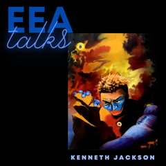 EEA Talks with Kenneth Jackson - January 19, 2021