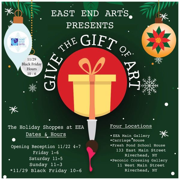 Give the Gift of Art in the Holiday Shoppes at East End Arts